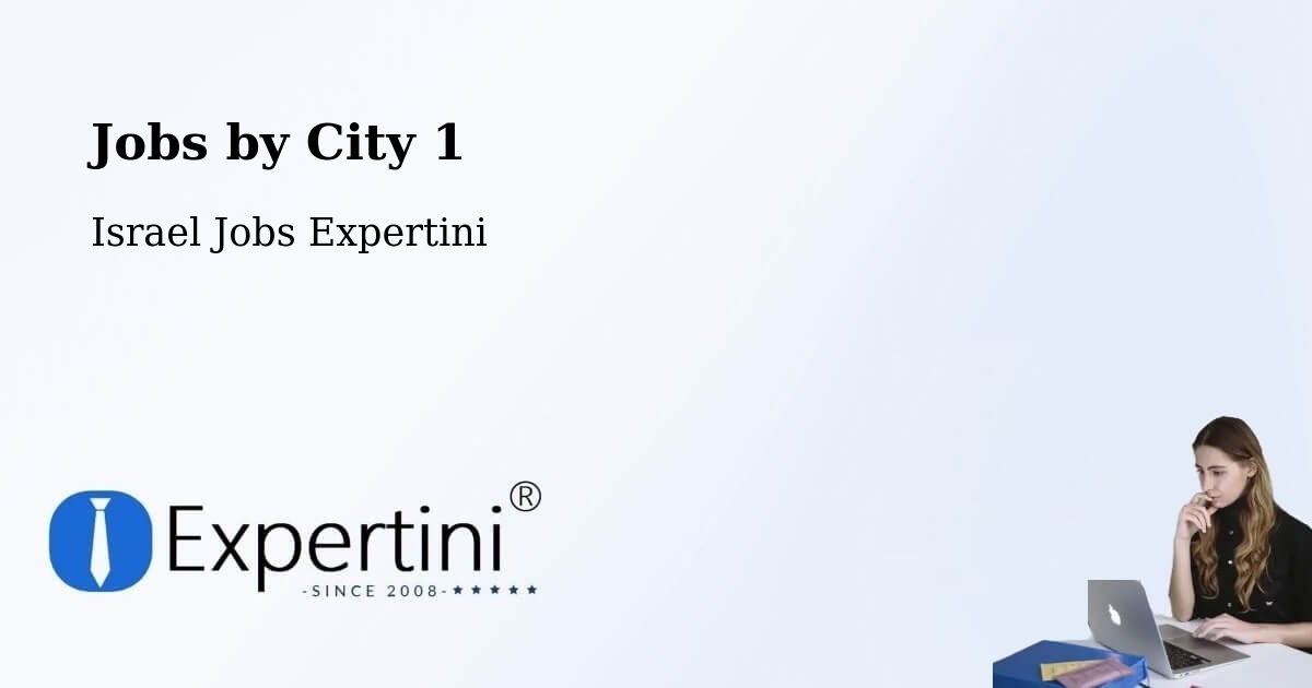 City Jobs in Israel - Expertini